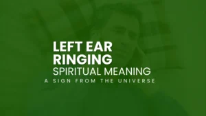 left ear ringing spiritual meaning